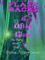 Flashbacks and Afterglow