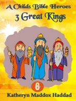 3 Great Kings: A Child's Bible Heroes, #8