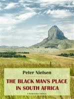 The Black Man’s Place in South Africa