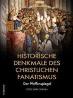 Historische Denkmale des christlichen Fanatismus: Der Pfaffenspiegel