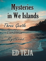 Mysteries In We Islands: Three Gentle Caribbean Mysteries