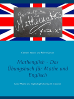 Mathenglish - Das Übungsbuch für Mathe und Englisch: Lerne Mathe und Englisch gleichzeitig (5.-7.Klasse)
