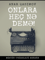 Onlara heç nə demə!