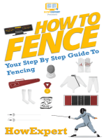 How To Fence: Your Step By Step Guide To Fencing