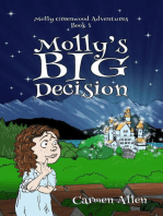 Molly's Big Decision: Molly Greenwood Adventures, #1
