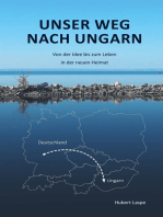 Unser Weg nach Ungarn: Von der Idee bis zum Leben in der neuen Heimat