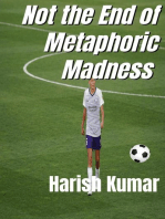 Not The End of Metaphoric Madness: Metaphoric Madness, #4