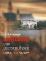 Schlösser und Luftschlösser: Leben im 19. Jahrhundert