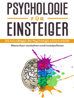 Psychologie für Einsteiger: Die Grundlagen der Psychologie einfach erklärt - Menschen verstehen und manipulieren