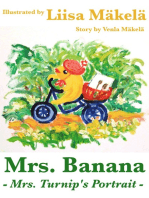 Mrs. Banana: Mrs. Turnip's Portrait