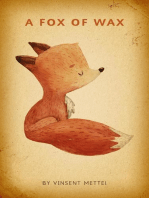 A Fox of Wax