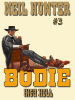 Bodie 3: High Hell