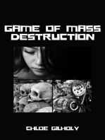 Game of Mass Destruction