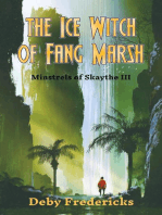 The Ice Witch of Fang Marsh: Minstrels of Skaythe, #3