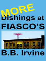 More Dishings At Fiasco's