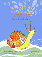 Animals Are My Friends,12 Selected Tales From Around The World, Ages 3 and Above