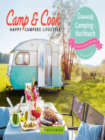 Camp & Cook – Happy Campers Lifestyle: Einfach, schnell, lecker mit nur zwei Platten. Die besten Rezepte für jedes Camping Essen. Kinderleichte Zubereitung. Caravanity – das Kochbuch