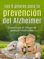 Los 6 pilares para la prevención del Alzheimer: Disminuye el riesgo de padecer Alzheimer