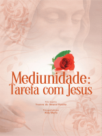 Mediunidade: tarefa com Jesus