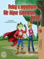 Being a Superhero Bir Süper Kahraman Olmak: English Turkish Bilingual Collection