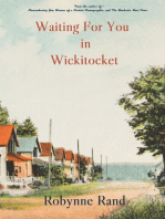 Waiting For You in Wickitocket