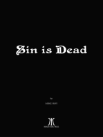 Sin is Dead