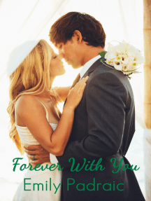 Forever With You By Emily Padraic Ebook