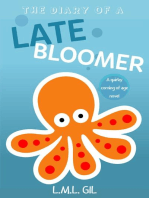 The Diary of a Late Bloomer