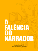 A falência do narrador: ou quem está narrando a história?