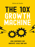 The 10x Growth Machine: How established companies create new waves of growth