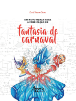 Um Novo Olhar para a Fabricação de Fantasia de Carnaval