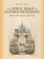 The Public Image of Eastern Orthodoxy: France and Russia, 1848–1870