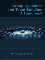 Group Dynamics And Team Building: A Handbook