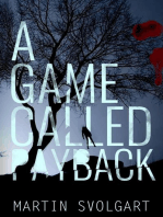 A Game Called Payback