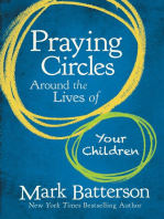 Praying Circles Around the Lives of Your Children