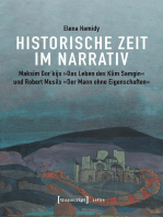 Historische Zeit im Narrativ: Maksim Gor`kijs »Das Leben des Klim Samgin« und Robert Musils »Der Mann ohne Eigenschaften«