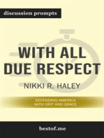 Summary: “With All Due Respect: Defending America with Grit and Grace" by Nikki R. Haley - Discussion Prompts