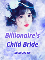 Billionaire's Child Bride: Volume 2
