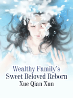 Wealthy Family’s Sweet Beloved Reborn: Volume 4