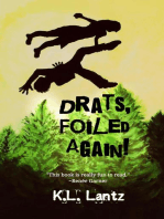 Drats, Foiled Again!: The Drats Universe, #1