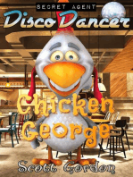 Secret Agent Disco Dancer: Chicken George: Secret Agent Disco Dancer