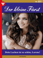 Dein Lachen ist so schön, Lorene!: Der kleine Fürst 251 – Adelsroman
