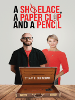 A Shoelace, a Paper Clip and a Pencil