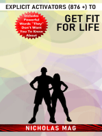 Explicit Activators (876 +) to Get Fit for Life