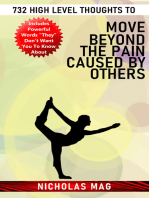 732 High Level Thoughts to Move Beyond the Pain Caused by Others