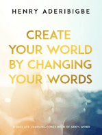 Create Your World By Changing Your Words