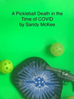 A Pickleball Death in the Time of COVID