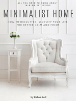 Minimalist Home: How to Declutter, Simplify Your Life for Better Calm and Focus