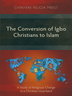 The Conversion of Igbo Christians to Islam: A Study of Religious Change in a Christian Heartland