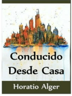 Conducido Desde Casa (Translated): Driven from Home, Spanish edition